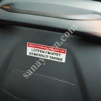 OTOMATİK FREN, EMNİYET KEMERİ TAKIN ETİKETİ, Makina