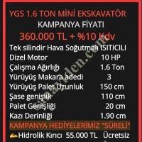 YGS 1.6 TON MİNİ EKSKAVATÖR 360.000 TL+%10 KDV,