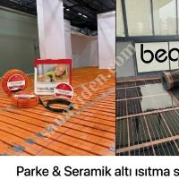 PARKE ALTI ISITMA & SERAMİK ALTI ISITMA ELEKTRİKLİ YERDEN ISITMA ÇÖZÜMLERİ,