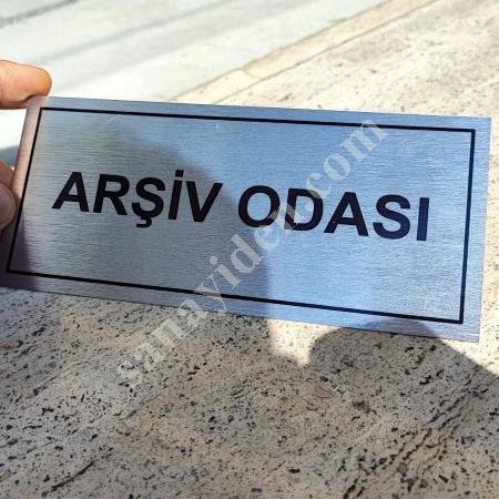 OFİSİNİZİ DÜZENLEYİN: ARŞİV ODASI TABELASI, Makina