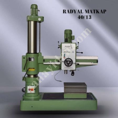 RADYAL MATKAP 40\13, Radial Drill